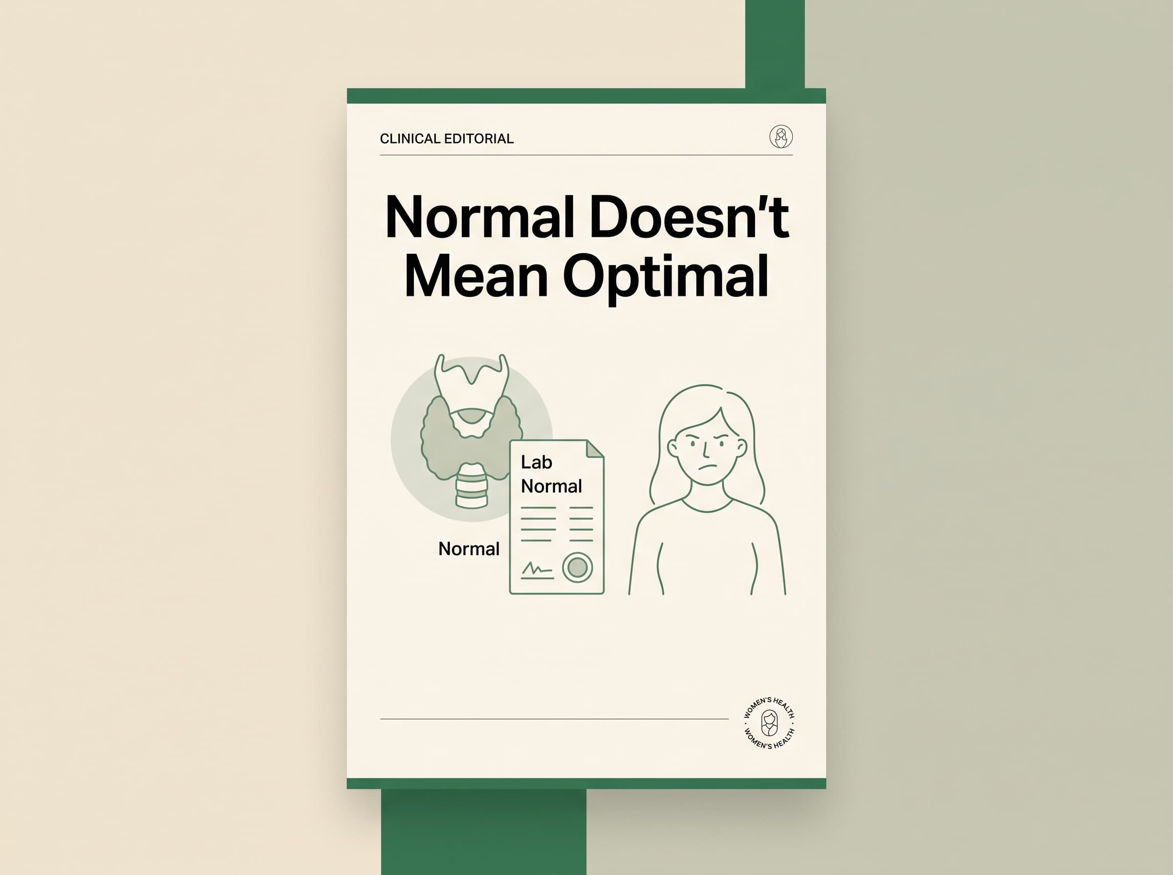Why Your Thyroid Test Came Back Normal but You Still Feel Terrible